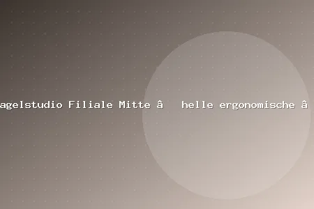 Nagelstudio Filiale Mitte – helle ergonomische Arbeitsplätze